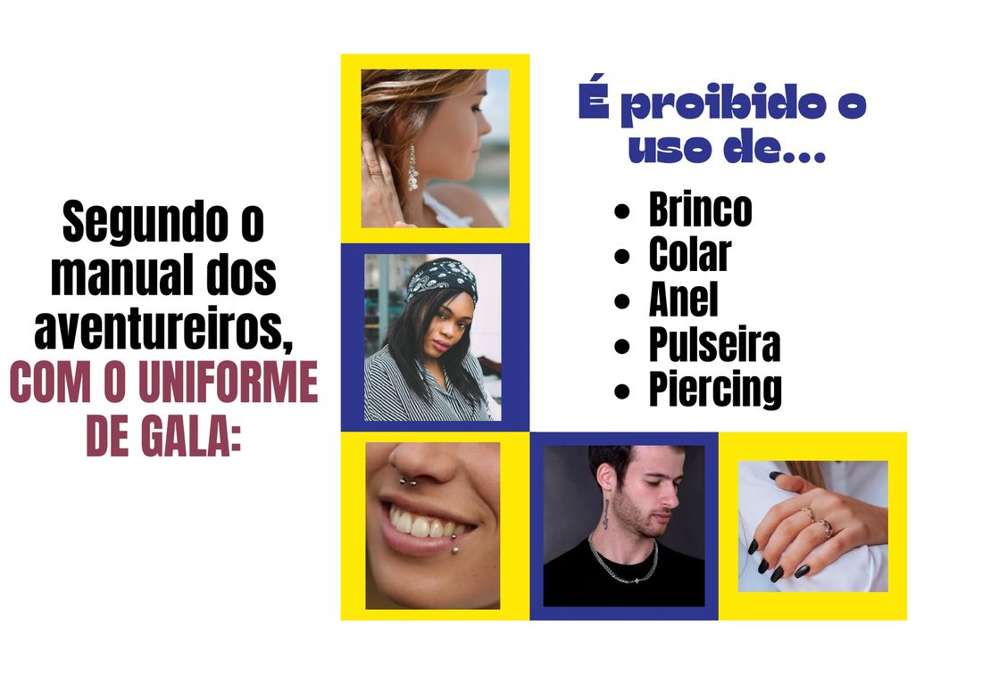 Acessórios proibidos com o uniforme de gala